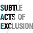Subtle Acts of Exclusion: How to Understand, Identify, & Stop Microaggressions Book Study